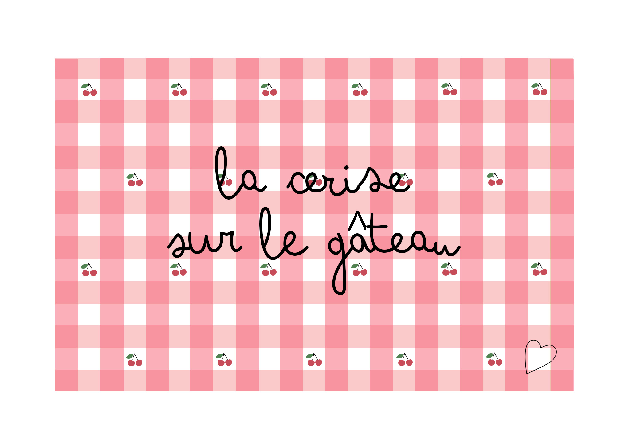 La cerise sur le gâteau La cerise sur le gâteau